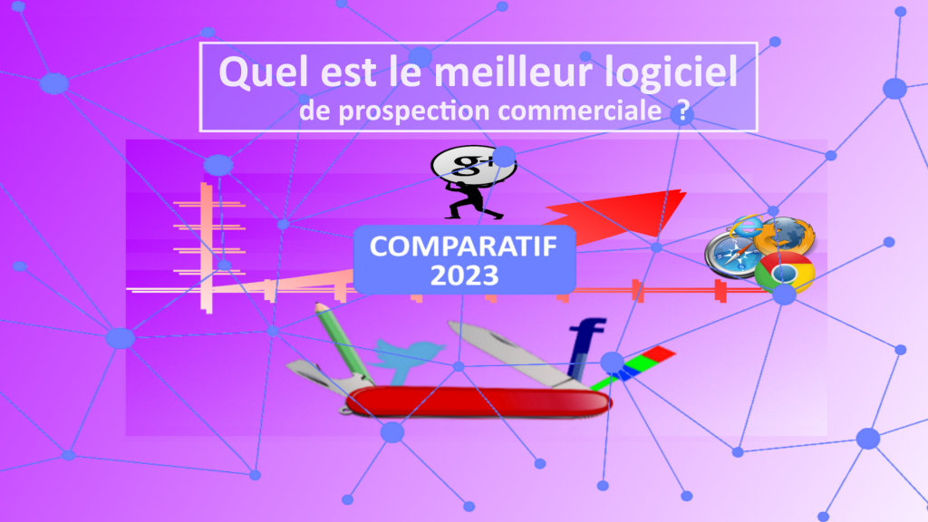 Quel est le meilleur logiciel de prospection commerciale ? Lasolutionweb